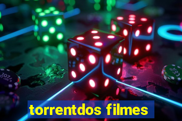 torrentdos filmes